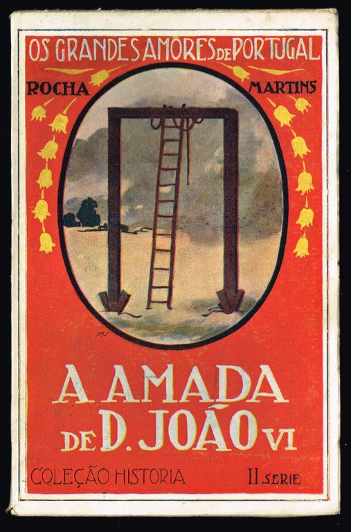 A AMADA DE D. JOÃO VI